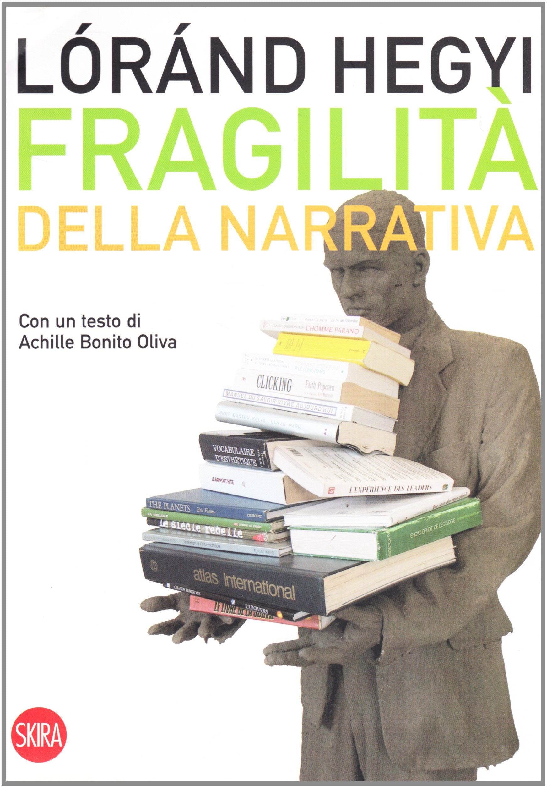 Fragilità della narrativa. Nuovo approccio all'arte contemporanea book