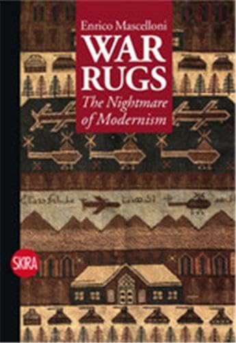 War Rugs: The Nightmare of Modernism Social Sciences