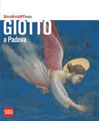 Giotto in Padua (Skira Mini Art Books) Books