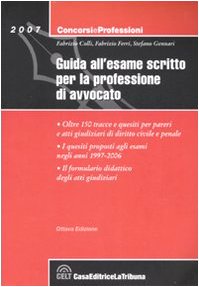 Guida all'esame scritto per la professione di avvocato (Concorsi e professioni) Law