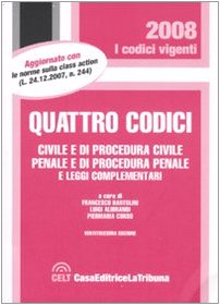 Quattro codici. Civile e di procedura civile, penale e di procedura penale e leggi complementari book