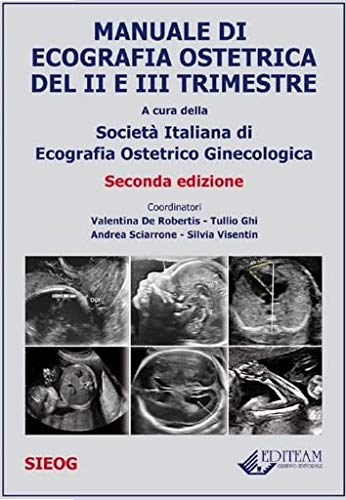 Manuale di ecografia ostetrica. Nuova ediz. book