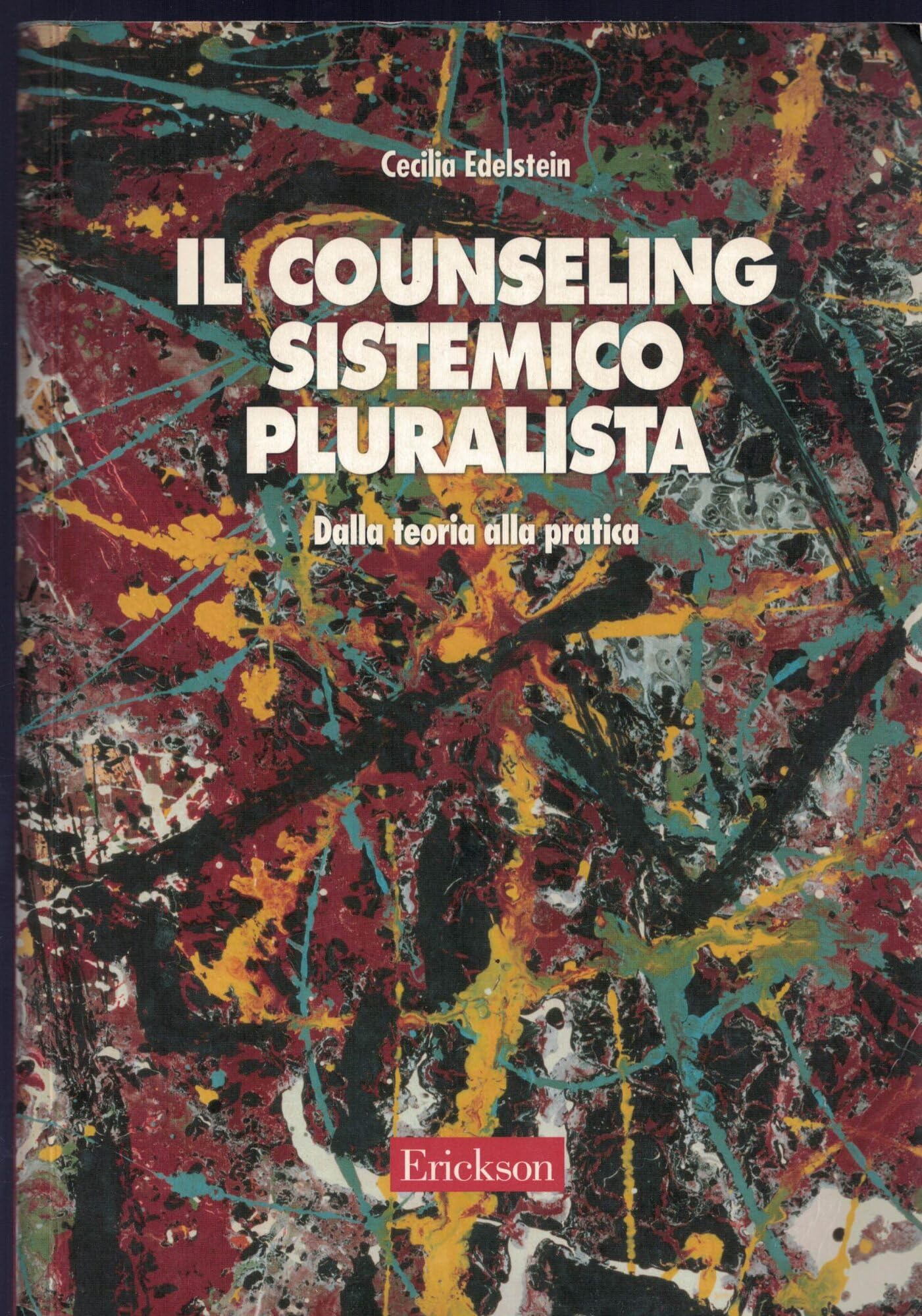 Il counseling sistemico pluralista. Dalla teoria alla pratica book