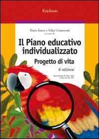 Il piano educativo individualizzato. Progetto di vita book