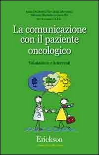 La comunicazione con il paziente oncologico. Valutazione e interventi book