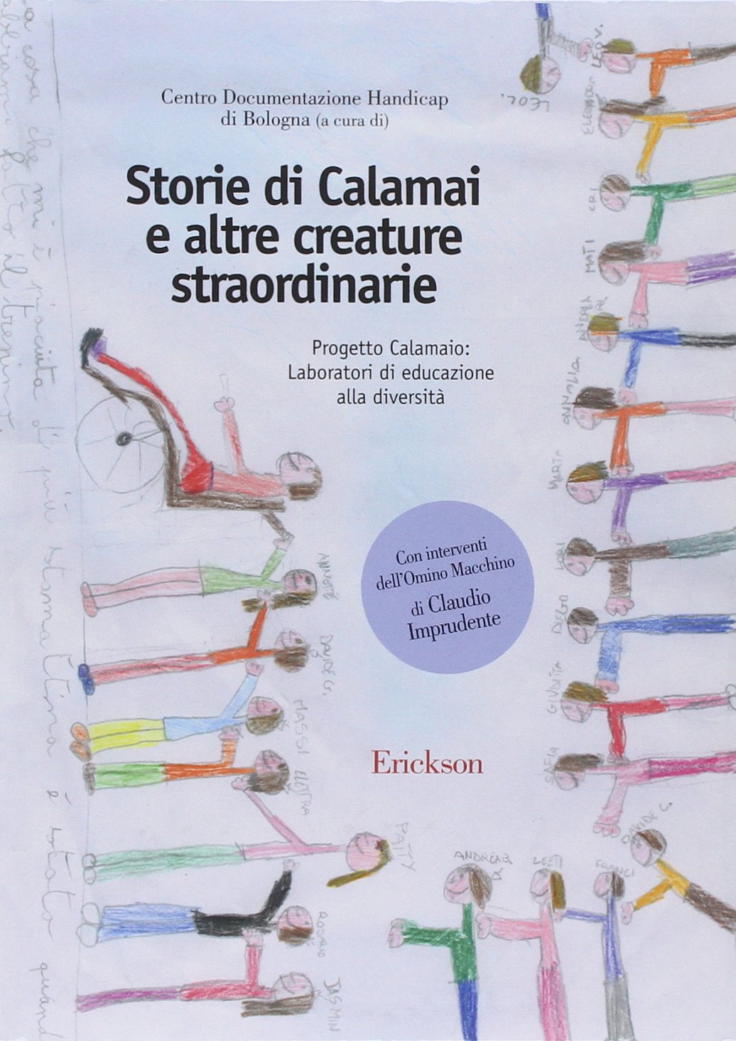 Storie di calamai e altre avventure straordinarie. Progetto Calamaio: laboratori di educazione alla diversità book