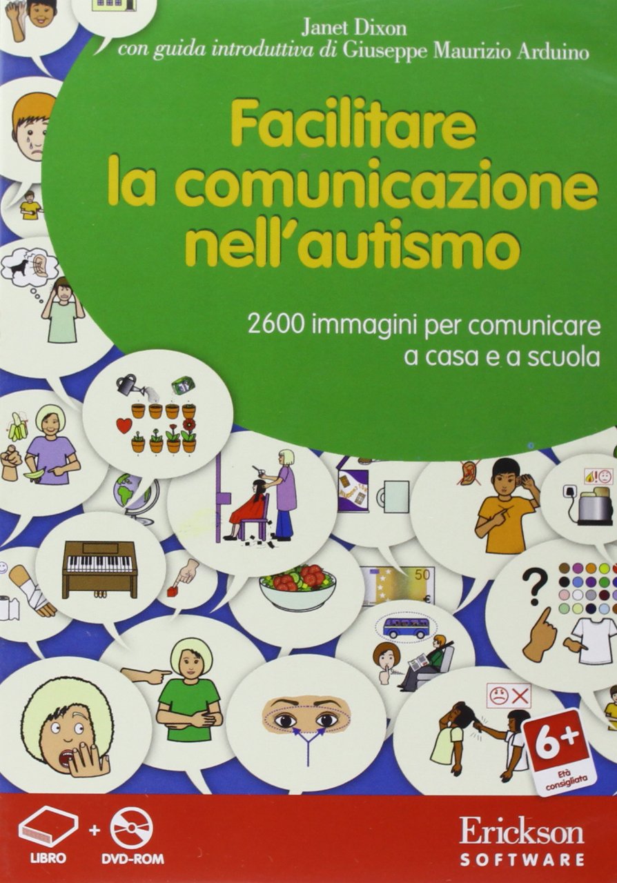 Facilitare la comunicazione nell'autismo. Comunicare a casa e a scuola Medicine