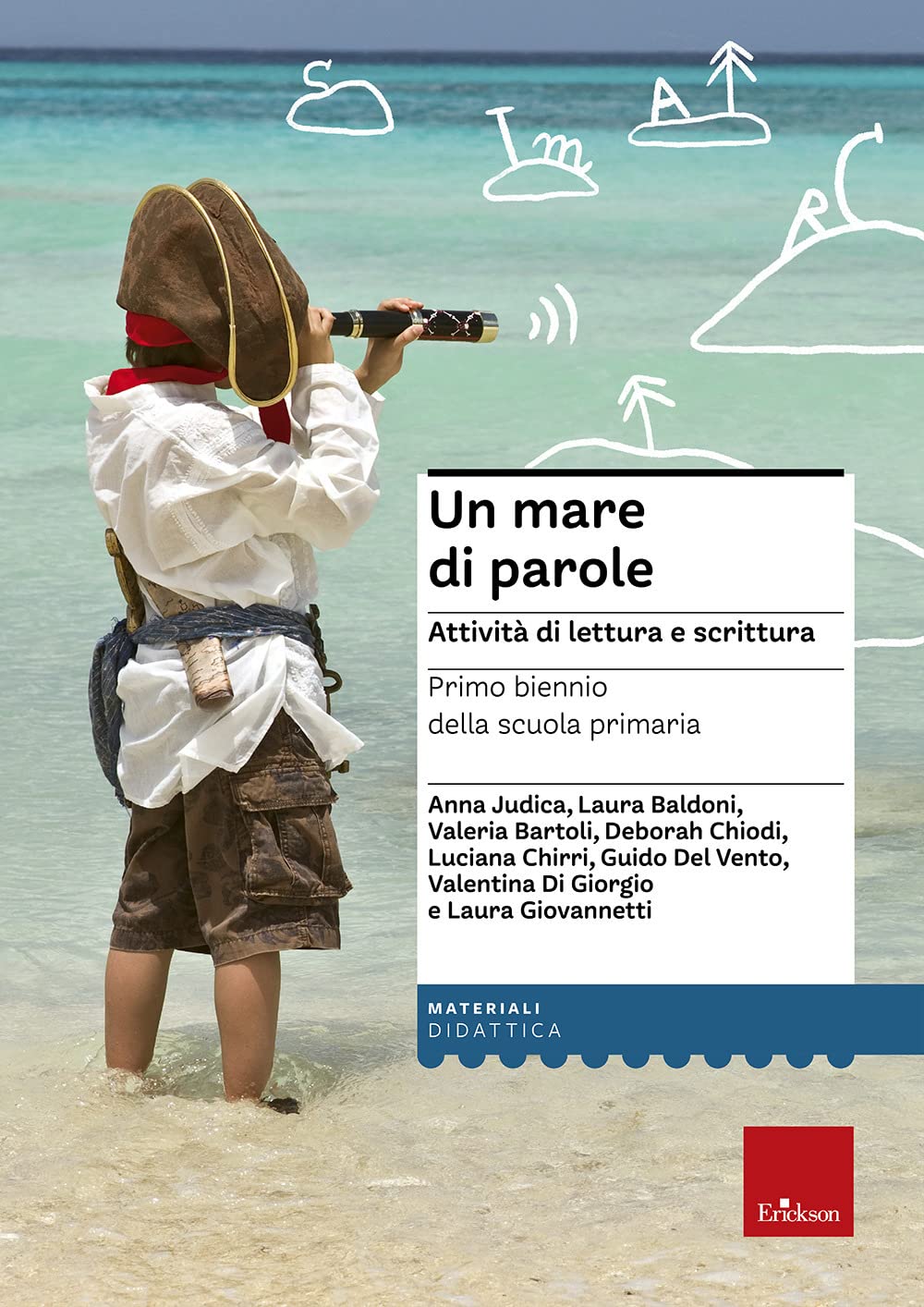 Un mare di parole. Attività di lettura e scrittura. Primo ciclo della Scuola primaria. Ediz. illustrata book
