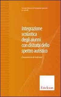 Integrazione scolastica degli alunni con disturbi dello spettro autistico book