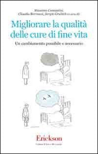 Migliorare la qualità delle cure di fine vita. Un cambiamento possibile e necessario book