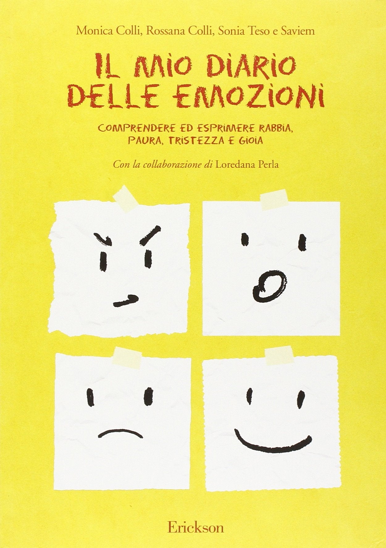 Il mio diario delle emozioni. Comprendere e esprimere rabbia, paura, tristezza e gioia book