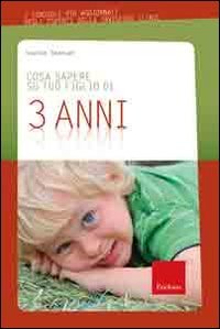 Cosa sapere su tuo figlio di 3 anni (Vol. 4) Psychology