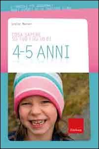 Cosa sapere su tuo figlio di 4-5 anni book