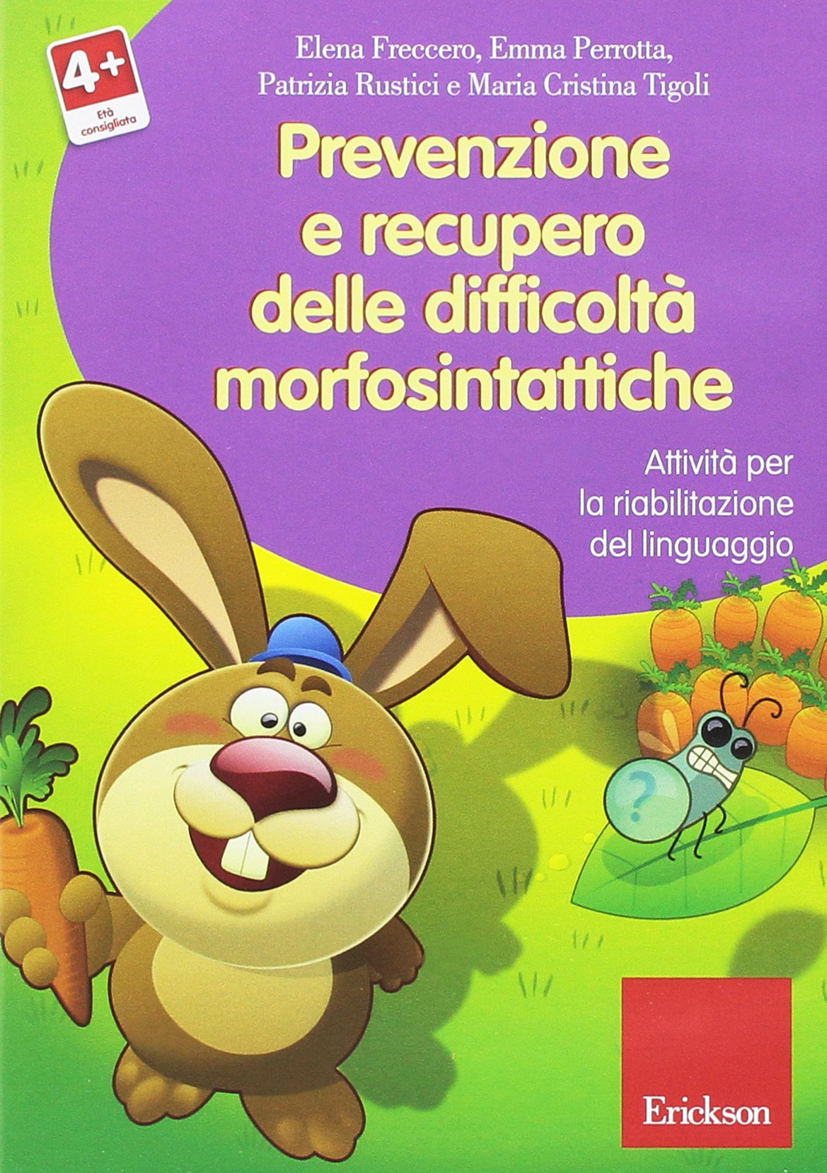 Prevenzione e recupero delle difficoltà morfosintattiche. Attività per la riabilitazione del liguaggio. CD-ROM book