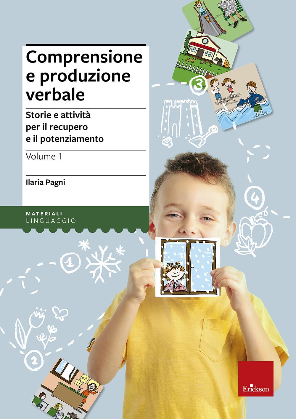 Comprensione e produzione verbale. Storie e attività per il recupero e il potenziamento book