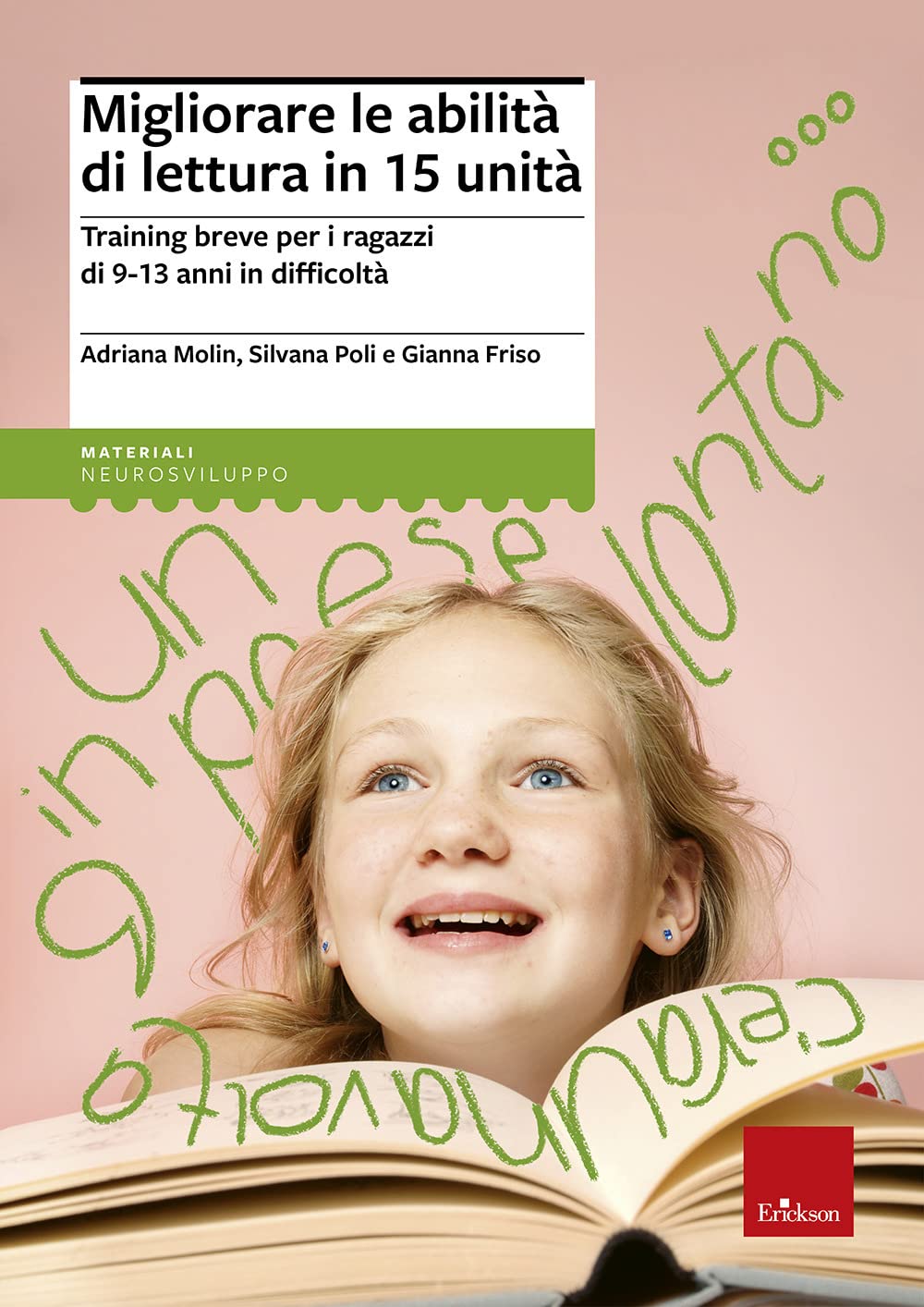 Migliorare le abilità di lettura in 15 unità. Training breve per gli alunni di 9-13 anni in difficoltà (Materiali di recupero e sostegno) Education & Training