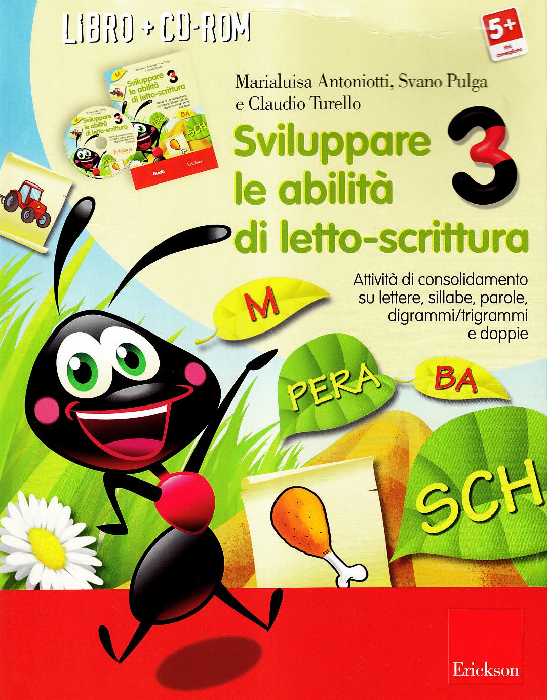 Sviluppare le abilità di letto-scrittura. Attività di consolidamento su lettere, sillabe, parole, digrammi/trigrammi e doppi. Con CD-ROM book