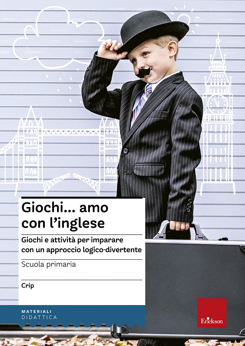 Giochi... amo con l'inglese. Giochi e attività per imparare con un approccio logico-divertente (Materiali per l'educazione) Professional & Reference Books
