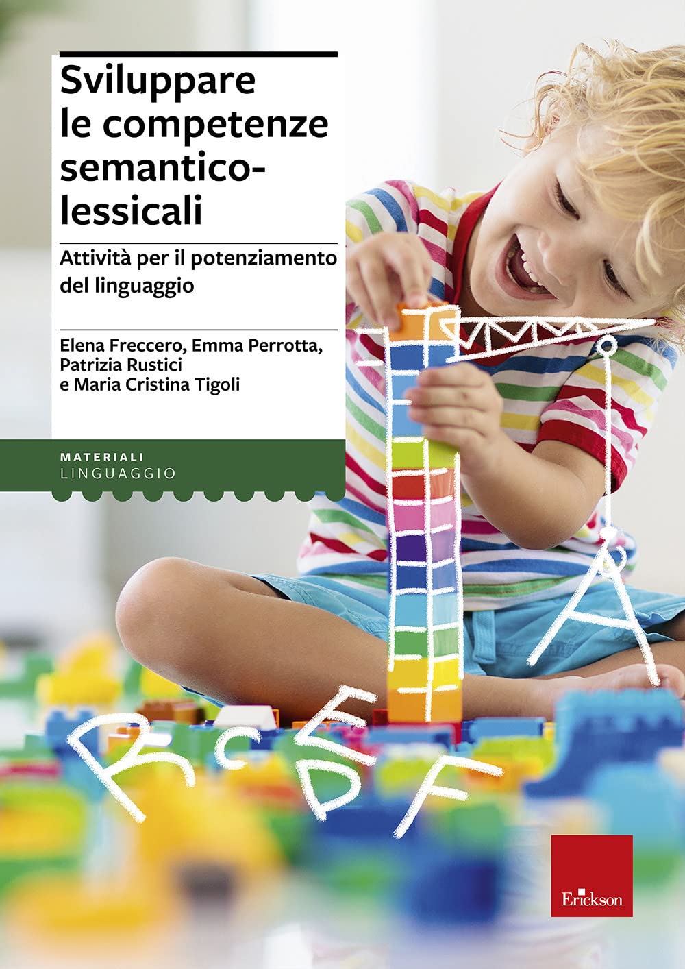 Sviluppare le competenze semantico-lessicali. Attività per il potenziamento del linguaggio book