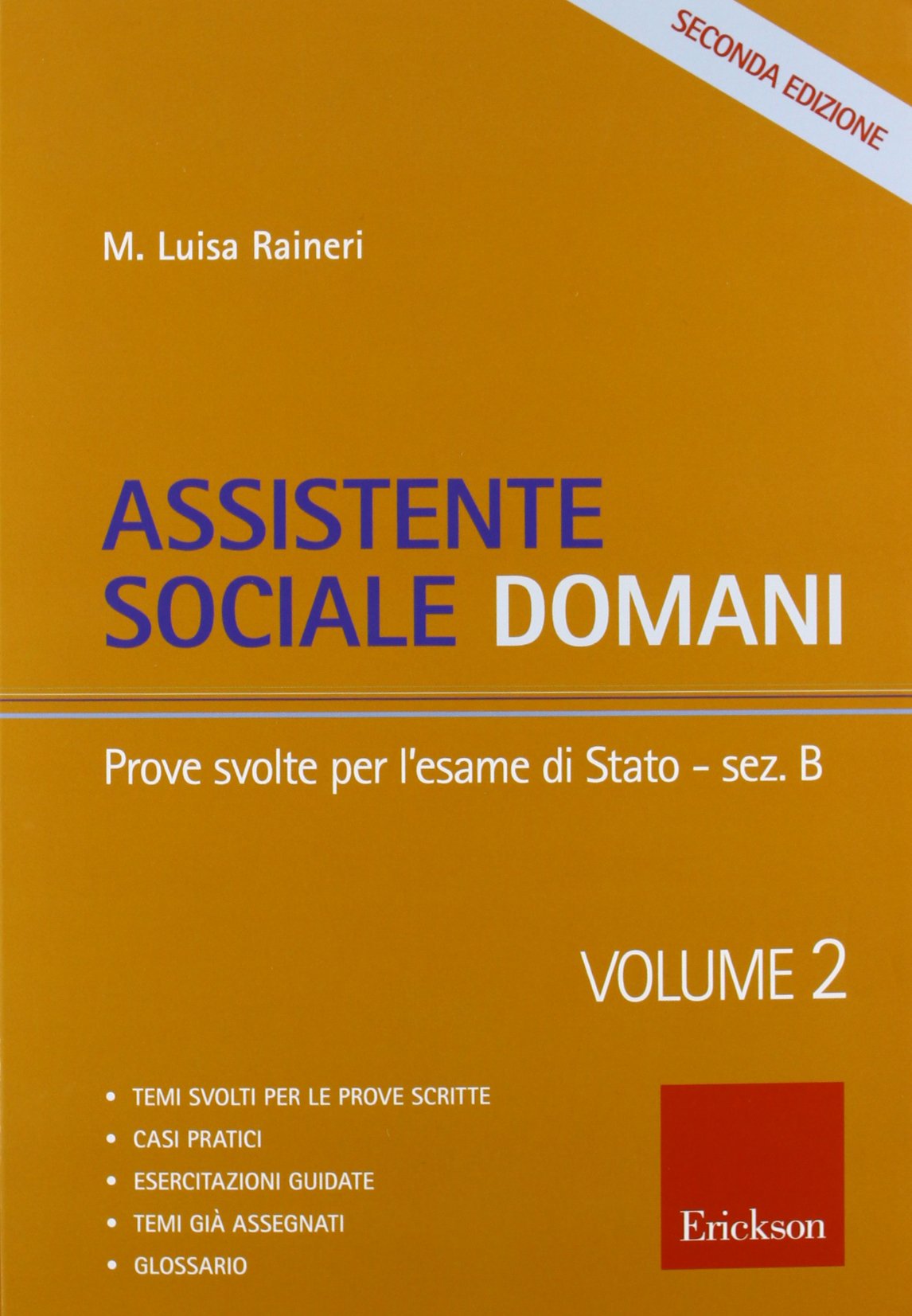 Assistente sociale domani. Prove svolte per l'esame di Stato (Vol. 2) book