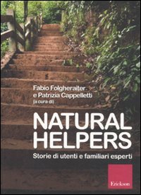 Natural helpers. Storie di utenti e familiari esperti Social Sciences