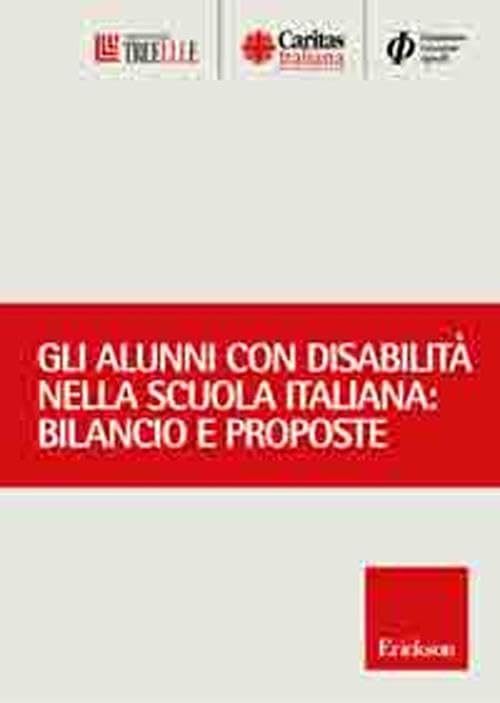 Gli alunni con disabilità nella scuola italiana. Bilancio e prospettive book