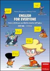 English for everyone. Storie e attività per una didattica inclusiva dell'inglese. Step one: Storybook-Workbook. Con CD Audio (Materiali per l'educazione) Professional & Reference Books