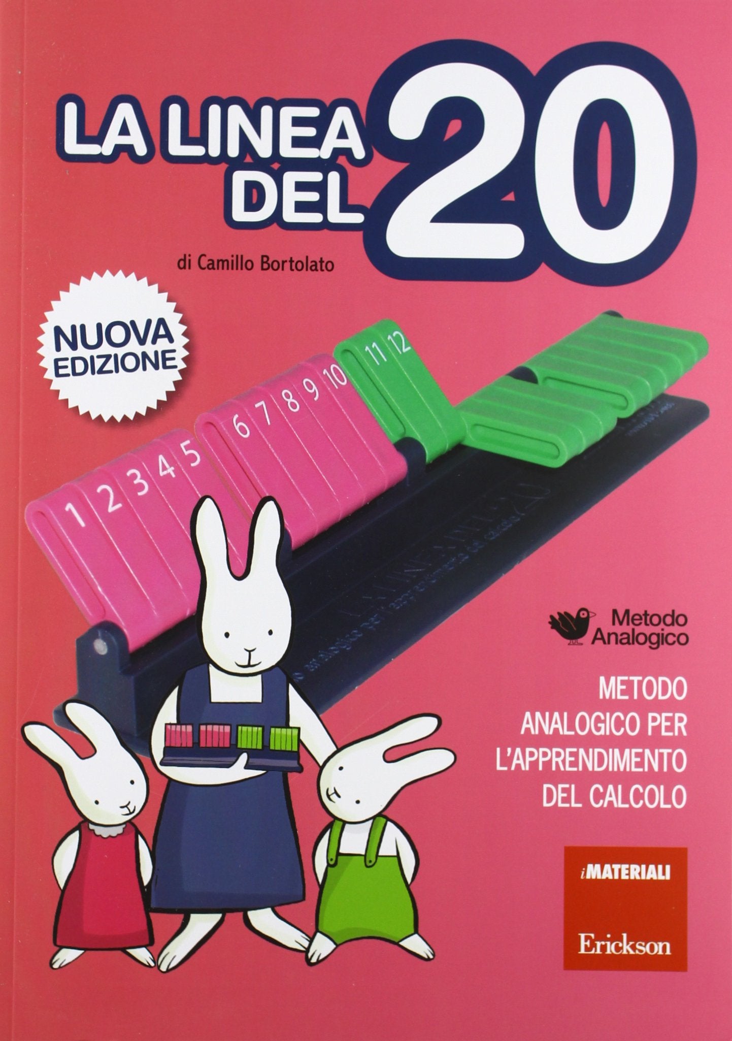 La linea del 20. Metodo analogico per l'apprendimento del calcolo. Con strumento Politics & History