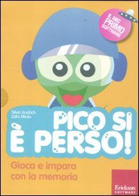Pico si è perso! Gioca e impara con la memoria. Con CD-ROM (Il mio primo software) Books