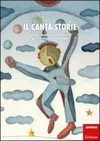 Il canta-storie. Canzoni, racconti, giochi e attività per lo sviluppo del linguaggio. Con CD Audio (Materiali di recupero e sostegno) Education & Training