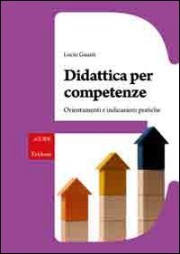 Didattica per competenze. Orientamenti e indicazioni pratiche book