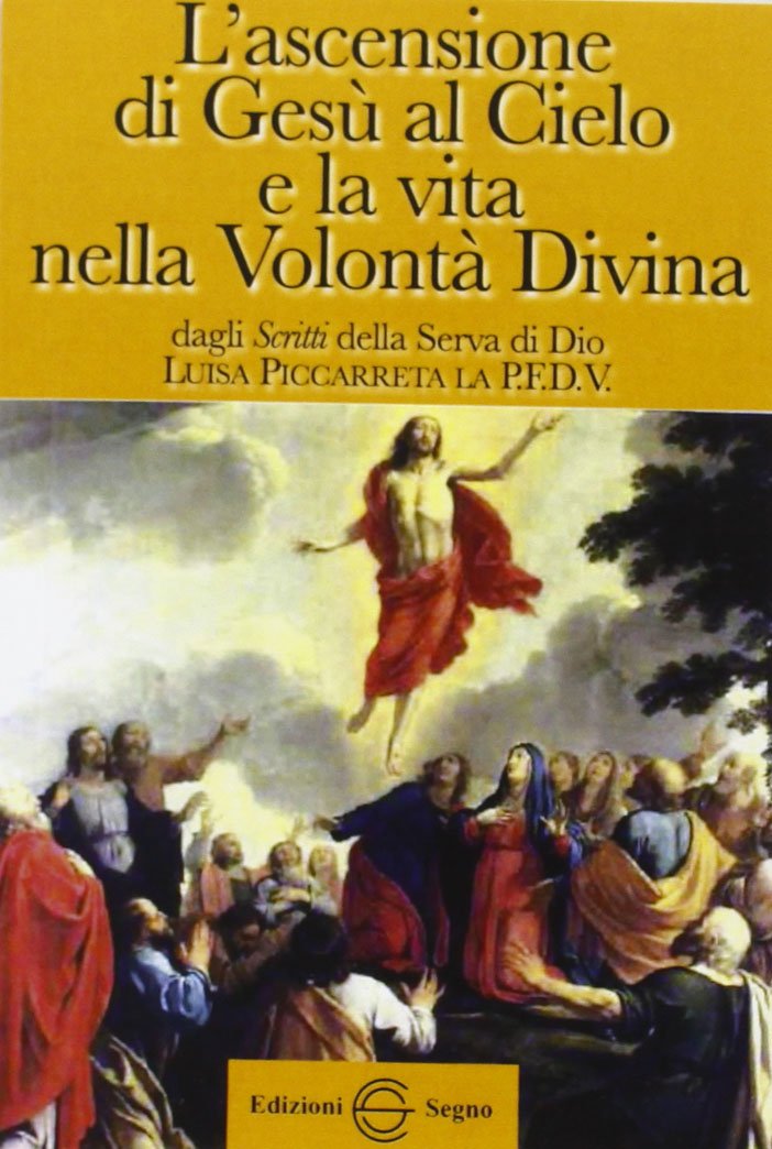 Libro di cielo 2. ascensione di Gesù al cielo e la vita nella volontà book