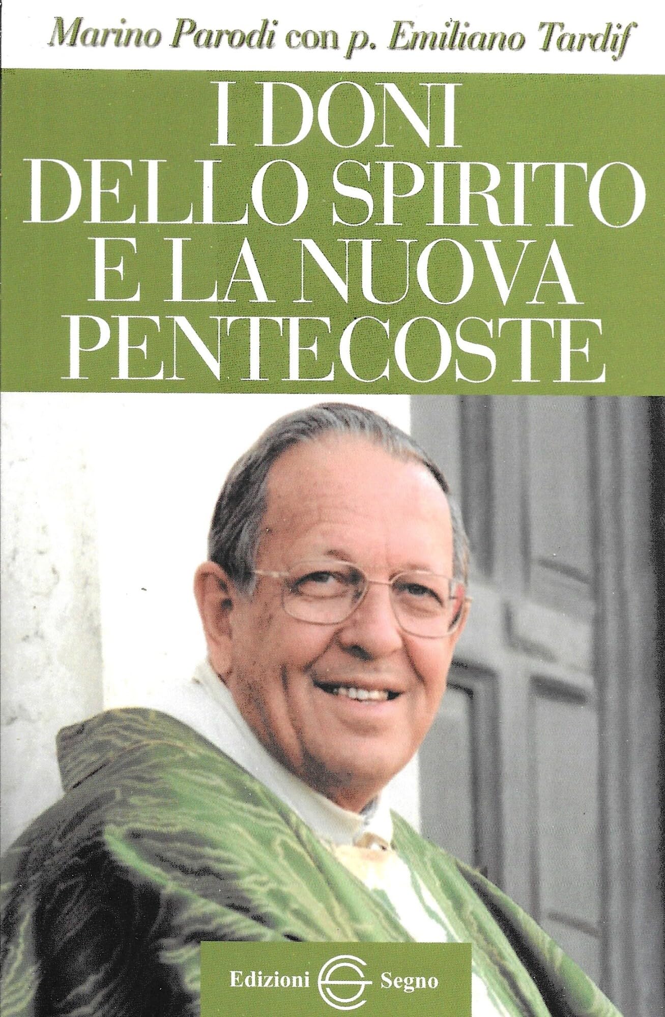 I doni delle spirito e la nuova pentecoste book