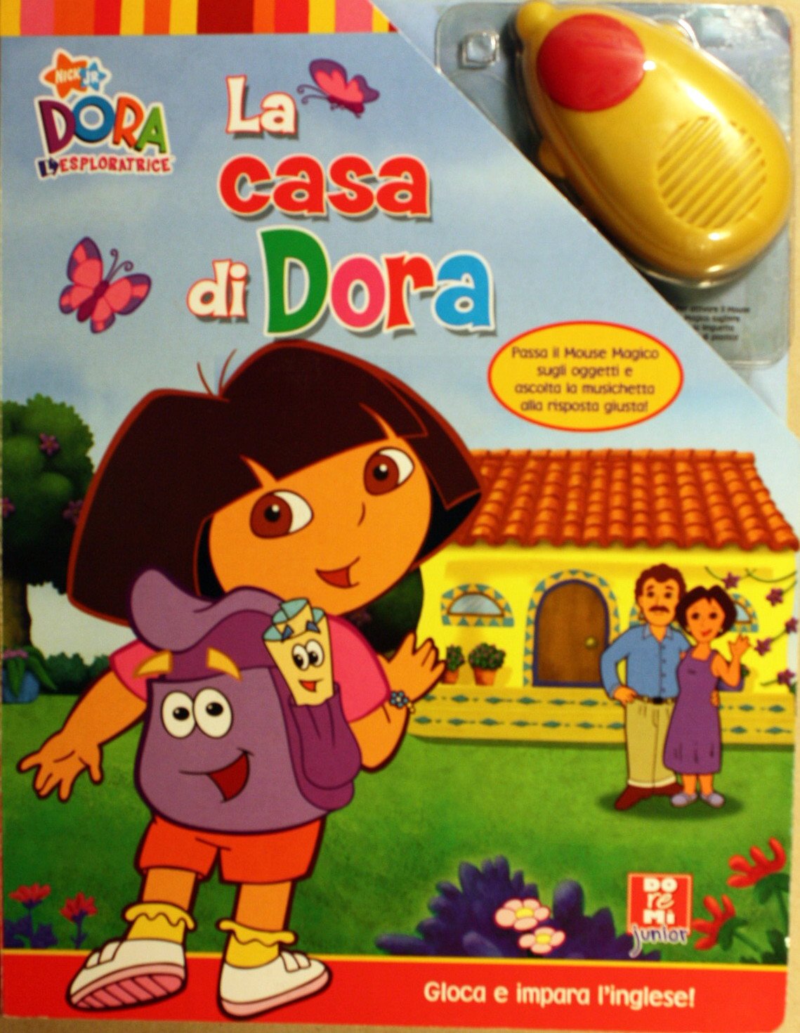 La casa di Dora. Dora l'esploratrice. Libro sonoro. Ediz. illustrata book