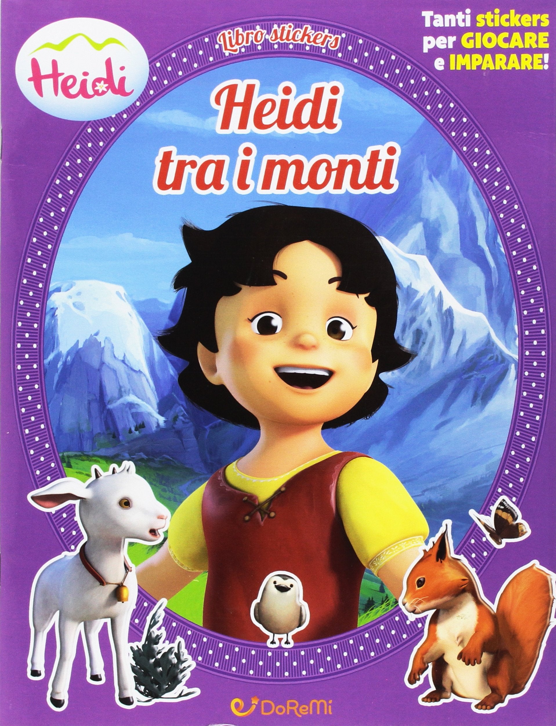 Heidi tra i monti. Heidi. Con adesivi. Ediz. illustrata book