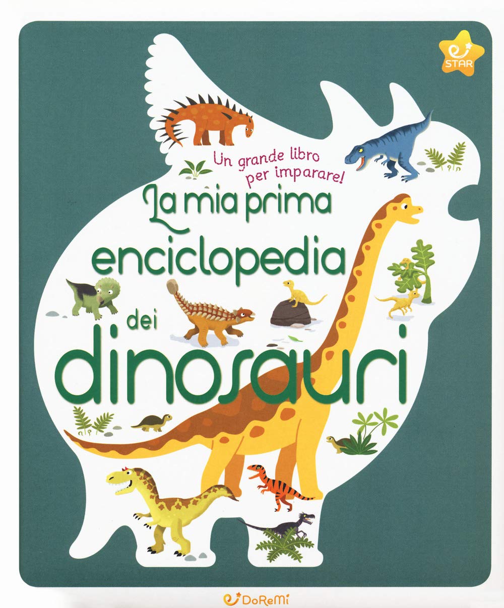 La mia prima enciclopedia dei dinosauri. Ediz. a colori book