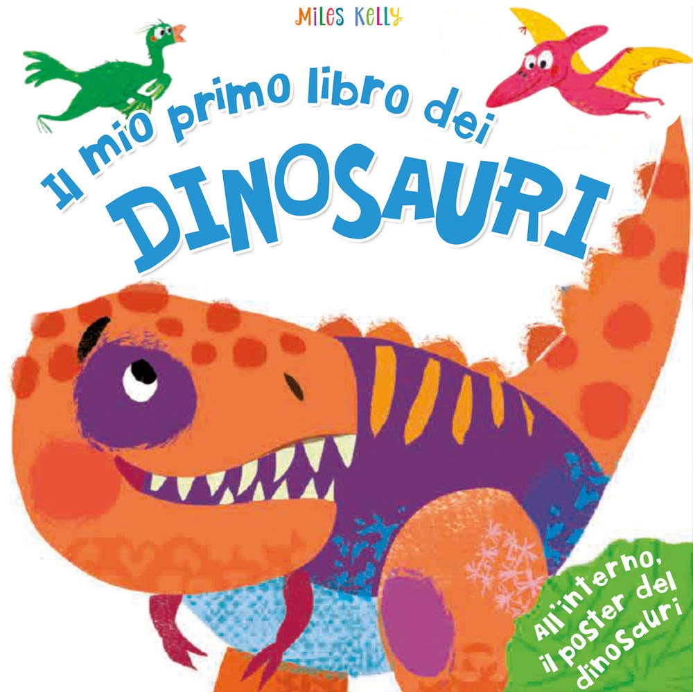 Il mio primo libro dei dinosauri. Primissimi book
