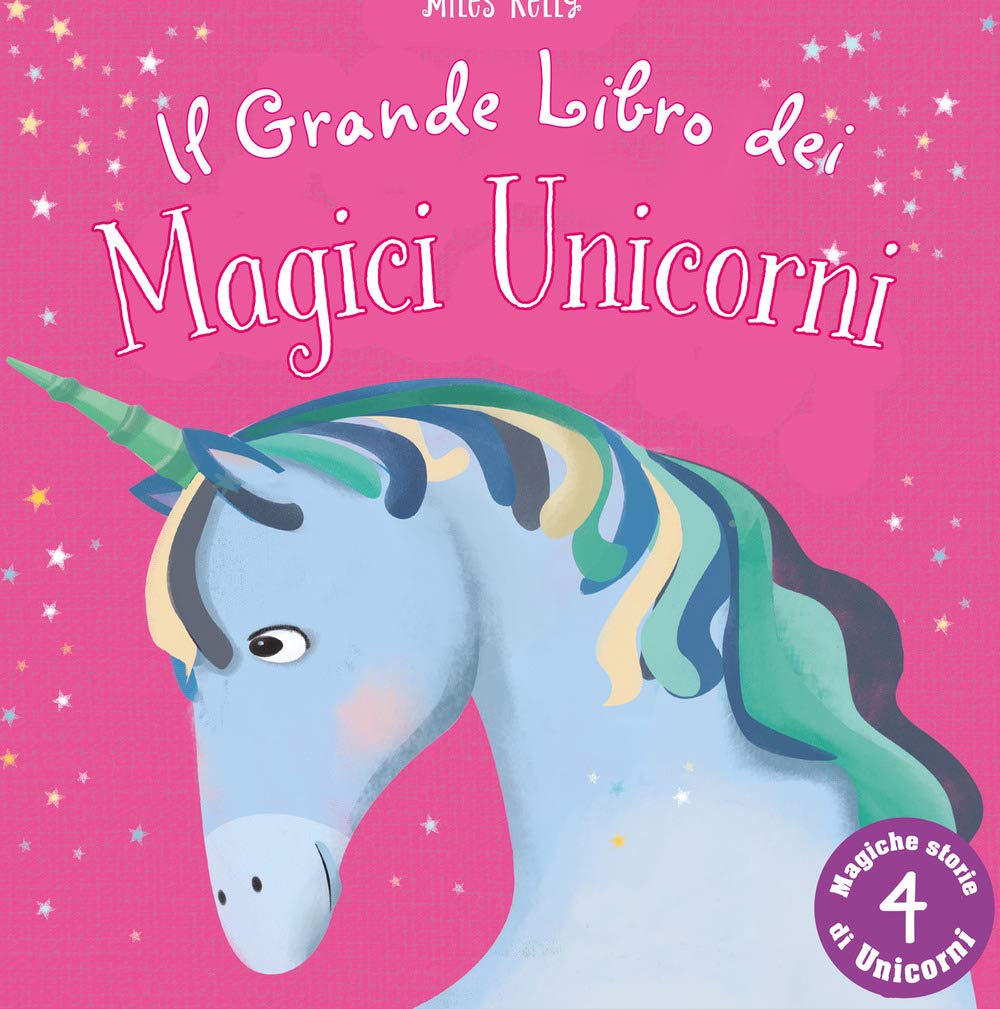 Il grande libro dei magici unicorni book