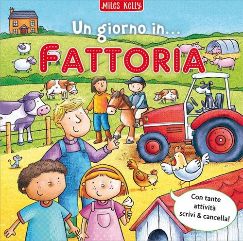 Un giorno in... fattoria. Scrivo & imparo. Ediz. a colori book