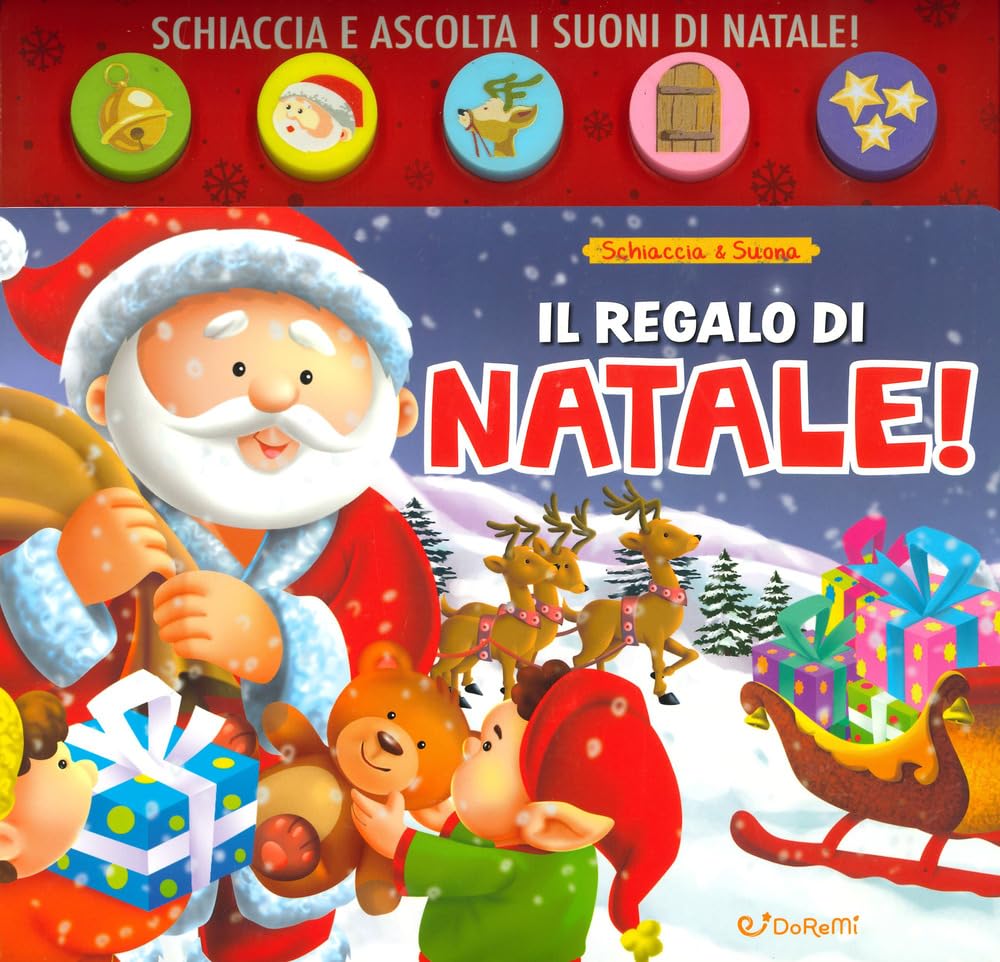 Il regalo di Babbo Natale! Schiaccia&suona. Ediz. a colori Tiptoi & Games