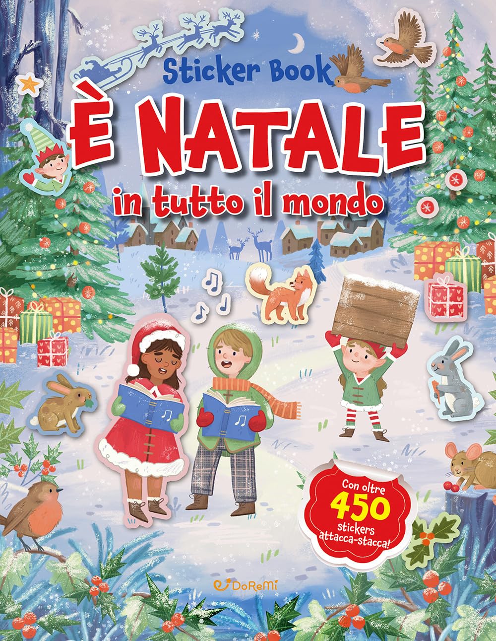 È Natale in tutto il mondo. Sticker book. Ediz. a colori book