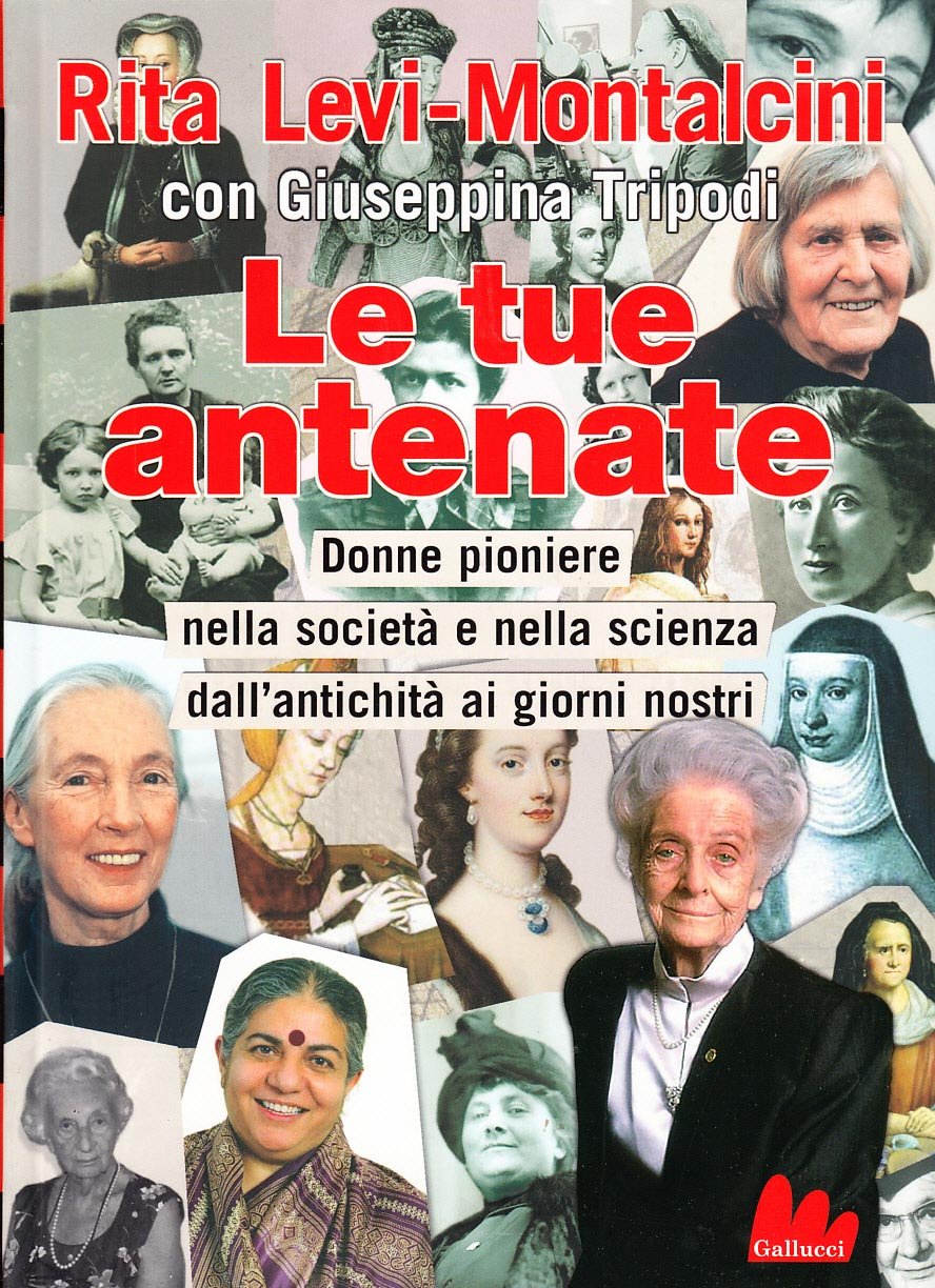 Le tue antenate. Donne pioniere nella società e nella scienza dall'antichità ai giorni nostri Non-fiction