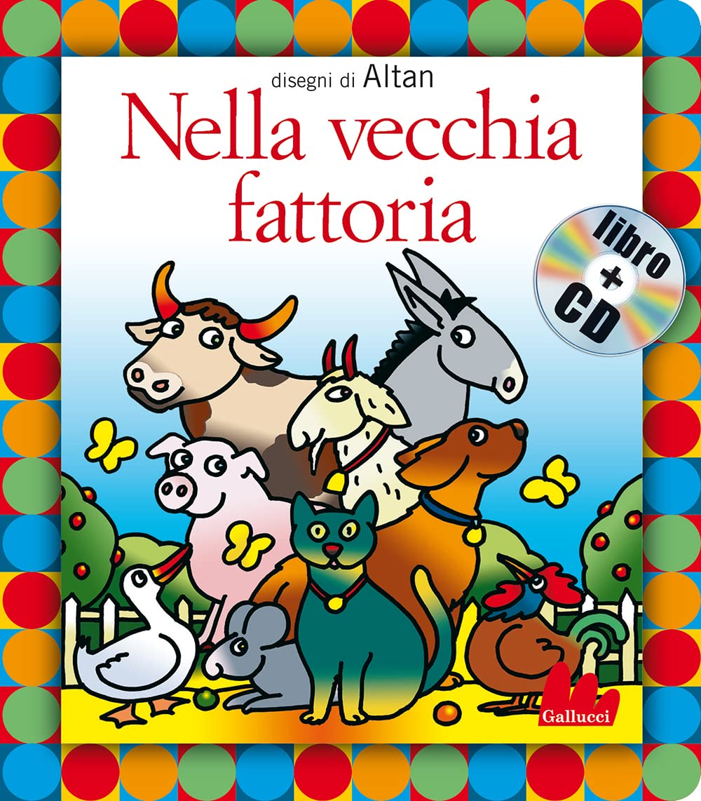Nella vecchia fattoria: Nella vecchia fattoria + CD (Gli indistruttilibri) Arts & Music