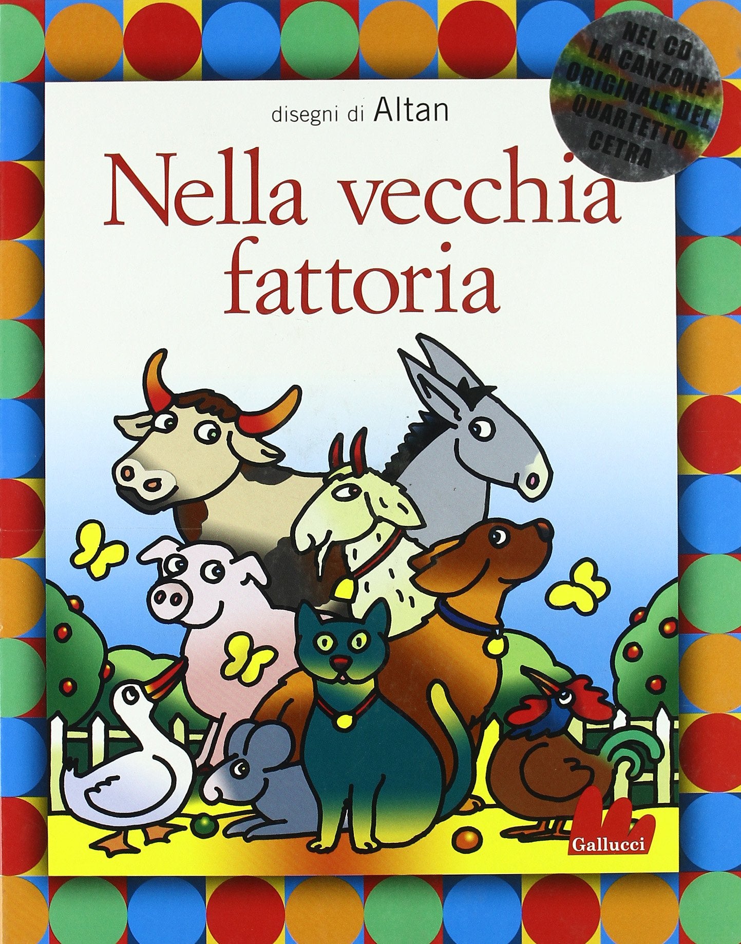 Gallucci: Nella Vecchia Fattoria + CD (Illustrati) Arts & Music