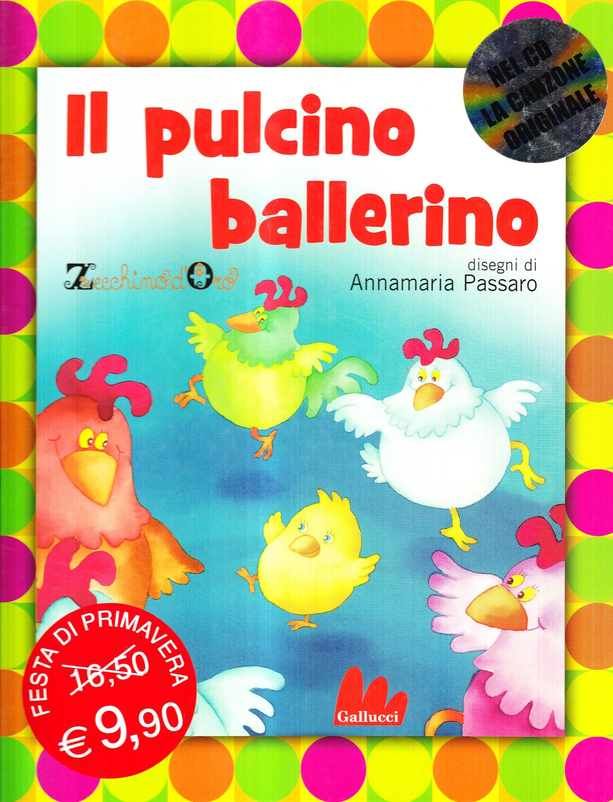 Il pulcino ballerino. Ediz. illustrata. Con CD Audio (Illustrati) Children's books