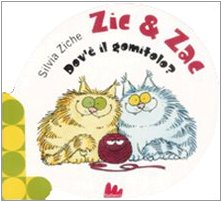 Zic & Zac. Dov'è il gomitolo. Ediz. illustrata (Orecchie) Children's books