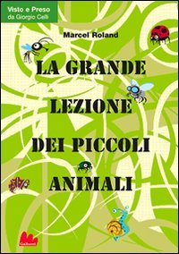 La grande lezione dei piccoli animali book
