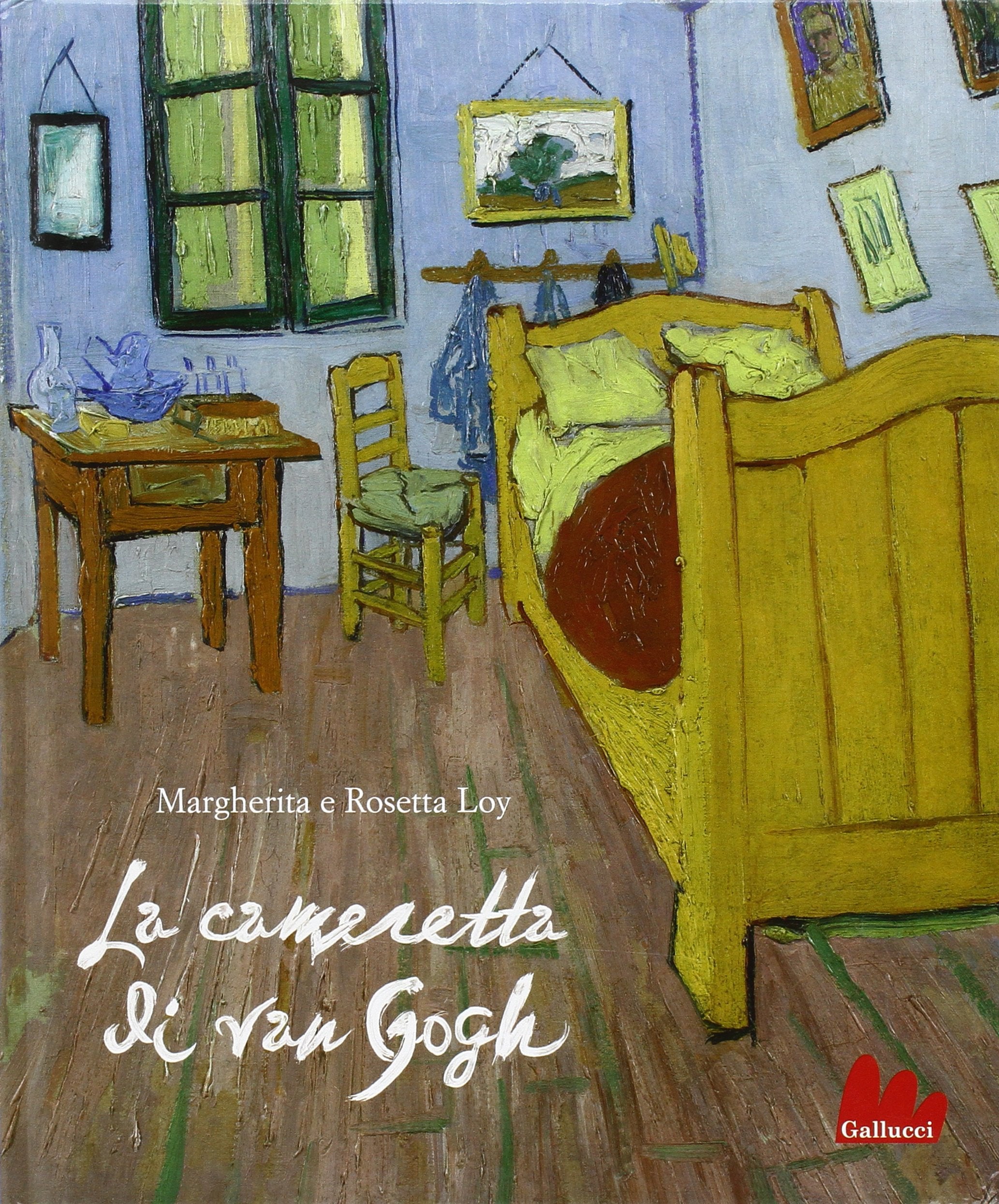 La cameretta di Van Gogh. Ediz. illustrata (Illustrati) Non-fiction