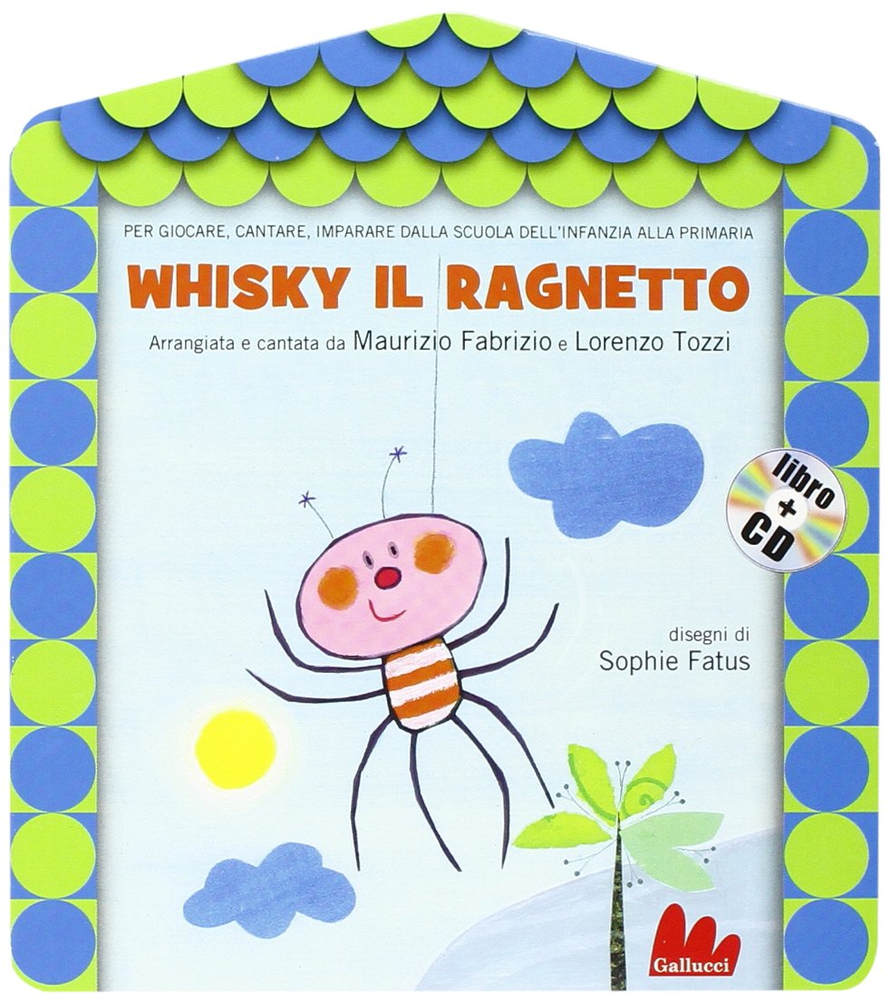 Whisky il ragnetto. Ediz. illustrata. Con CD Audio book