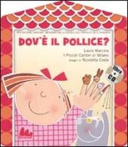 Gallucci: Dov'e il pollice? (Gli abbecelibri) Arts & Music
